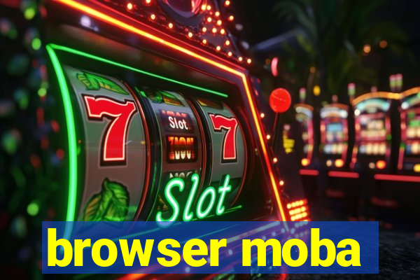 browser moba